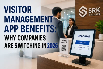 Visitor Management App Benefits: Why Companies are Switching in 2026